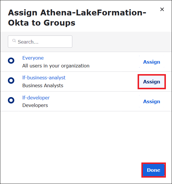 
                        将 Okta 应用程序分配给 Okta 用户组。
                    