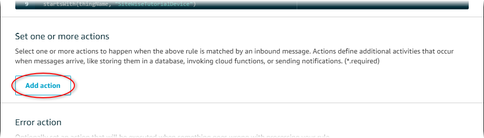 
            Amazon IoT Core Create a rule (创建规则) 页面屏幕截图，并突出显示了 Add action (添加操作)。
          
